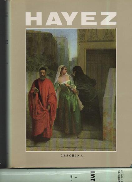 Francesco Hayez-2 Voll  - Giorgio Nicodemi - copertina