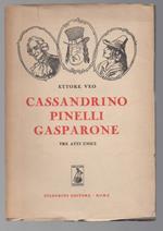 Cassandrino Pinelli Gasparone Tre Atti Unici 