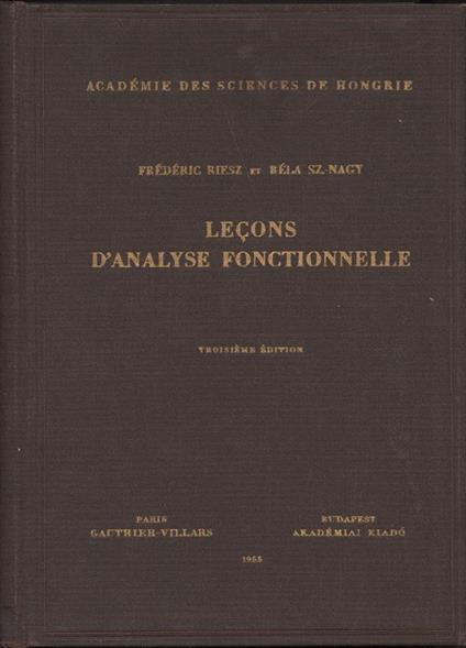 Lecons D'analyse Fonctionnelle Par Frederic Riesz Et Bela Sz.-nagy - copertina