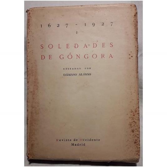 1627-1927 I Soledades De Gongora - copertina