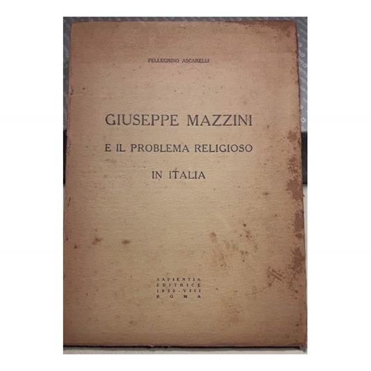 Giuseppe Mazzini e Il Problema Religioso in Italia - copertina