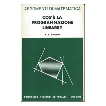 Cos'e La Programmazione Lineare  - copertina