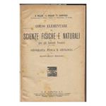 Corso Elementare di Scienze Fisiche e Naturali - per Gli Istituti Tecnici - Geografia Fisica e Geologia
