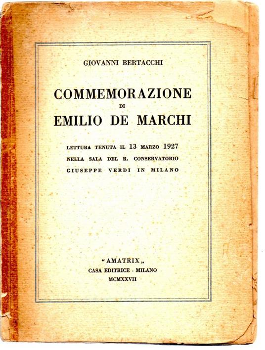 Commemorazione di Emilio De Marchi- Lettura Tenuta Il 13 Marzo 1927 - copertina