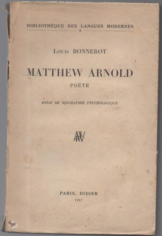 Matthew Arnold Pote Essai De Biografie Psychologique - copertina