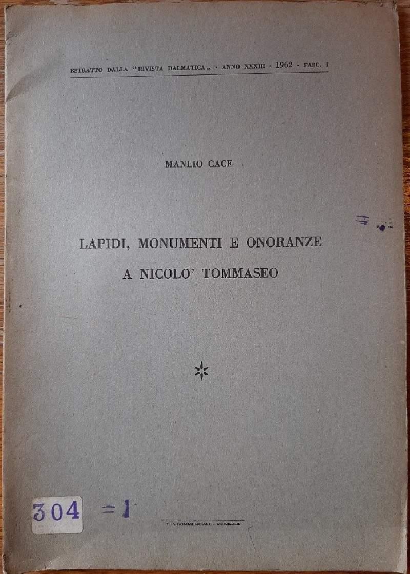 Lapidi, Monumenti e Onoranze a Nicolò Tommaseo