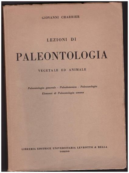 Lezioni di Paleontologia. Vegetale Ed Animale - copertina