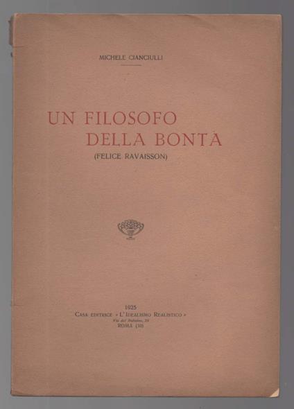 Un Filosofo Della Bontà (felice Ravaisson)  - copertina