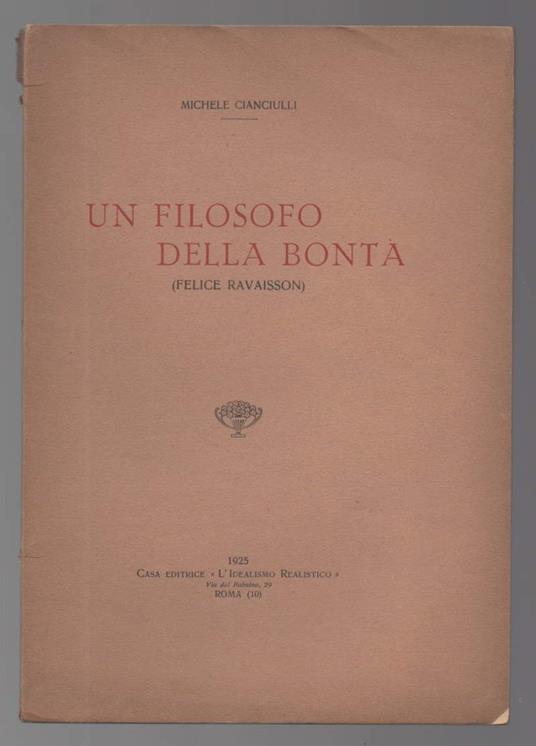 Un Filosofo Della Bontà (felice Ravaisson)  - copertina