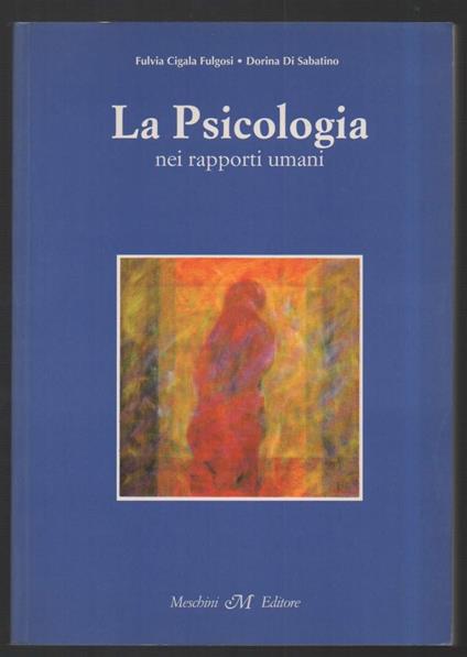 La Psicologia Nei Rapporti Umani  - copertina
