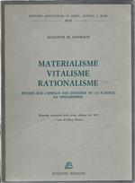 Materialisme Vitalisme Rationalisme - Ƒtudes Sur L'emploi Des Donnes De La Science En Philosophie