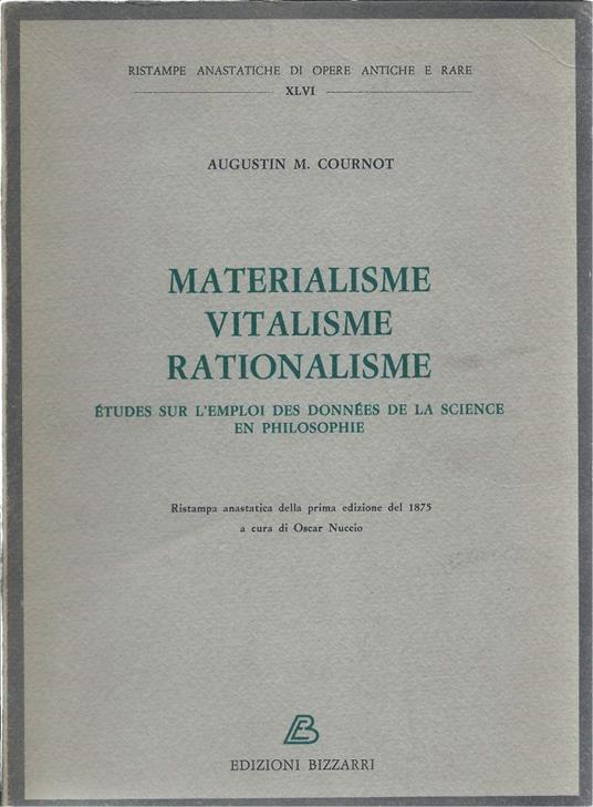 Materialisme Vitalisme Rationalisme - Ƒtudes Sur L'emploi Des Donnes De La Science En Philosophie - copertina