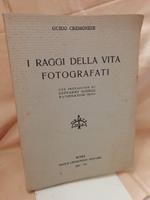 I Raggi Della Vita Fotografati