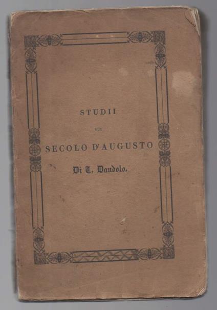 Studii Sul Secolo D'augusto Libri Quattro  - copertina