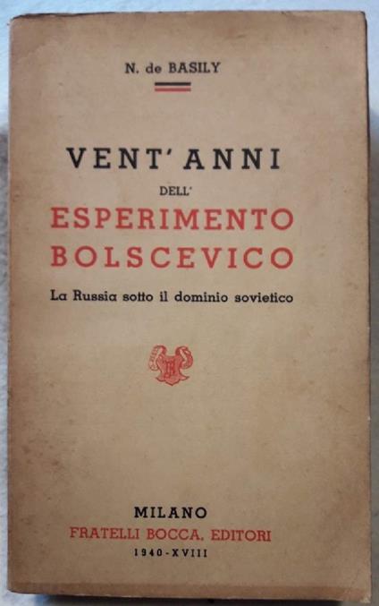 Vent'anni Dell'esperimento Bolscevico-la Russia Sotto Il Dominio Sovietico - copertina