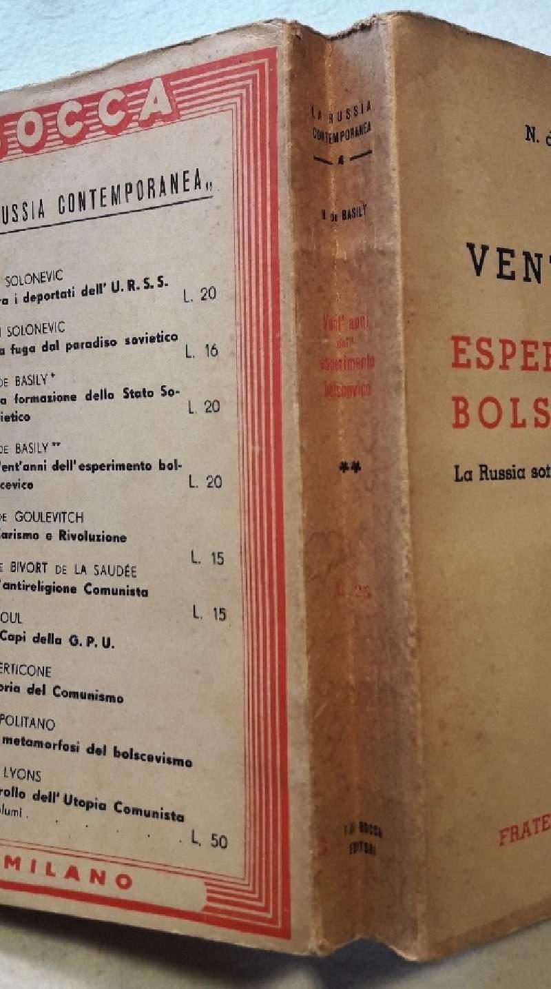 Vent'anni Dell'esperimento Bolscevico-la Russia Sotto Il Dominio Sovietico