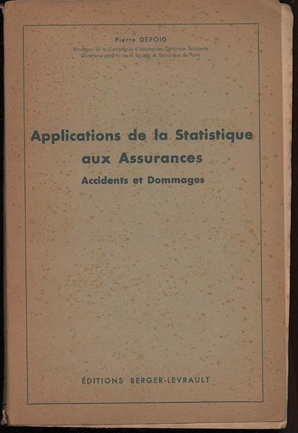 Applications De La Statistique Aux Assurances-accidents Et Dommages - copertina