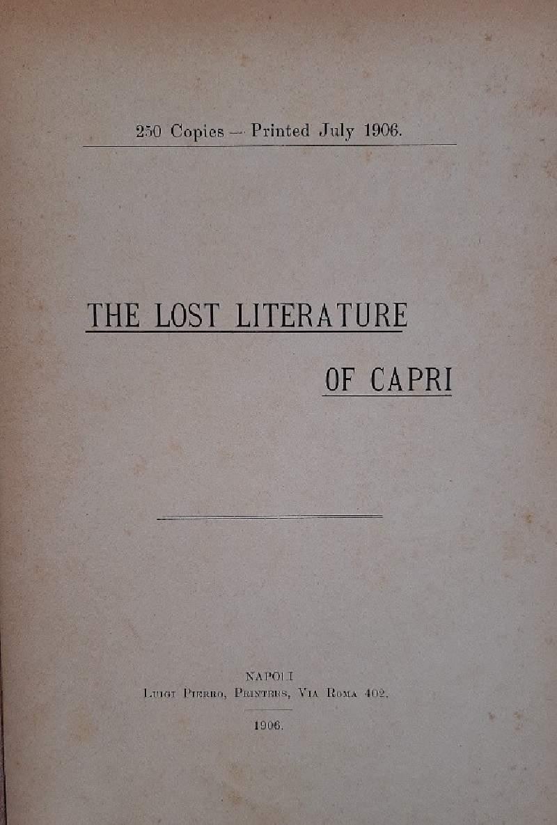 Three Monographs The Lost Literature Of Capri/tiberius/saracens And Corsairs in Capri