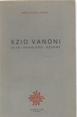 Ezio Vanoni - Vita Pensiero Azione 