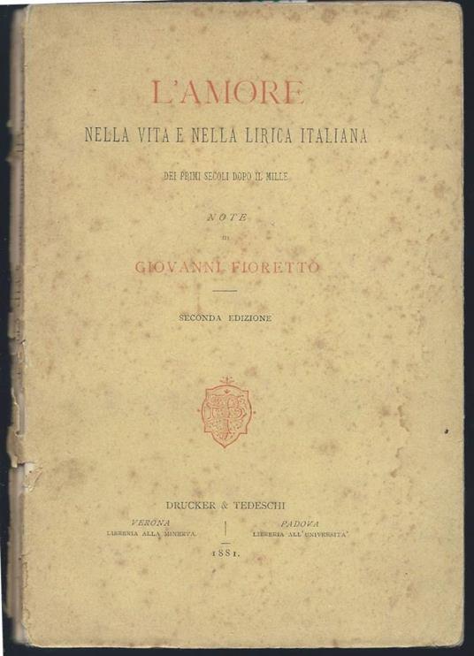 L' amore Nella Vita e Nella Lirica Italiana Dei Primi Secoli Dopo Il Mille - copertina