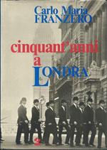 Cinquant'anni a Londra