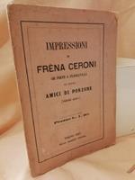 Impressioni di Frena Ceroni Or Prete a Francavilla Ai Suoi Amici di Ponzone (presso Acqui) 