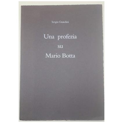 Una Profezia su Mario Botta - copertina