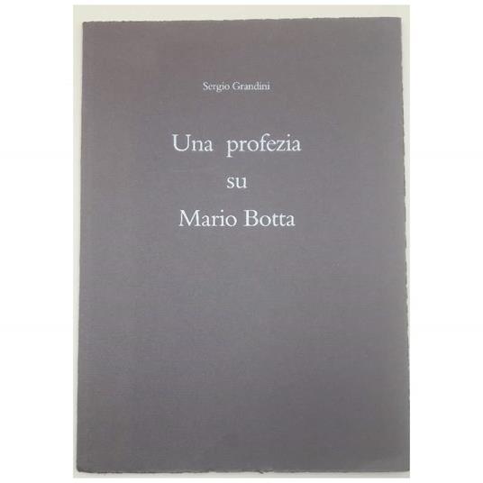 Una Profezia su Mario Botta - copertina