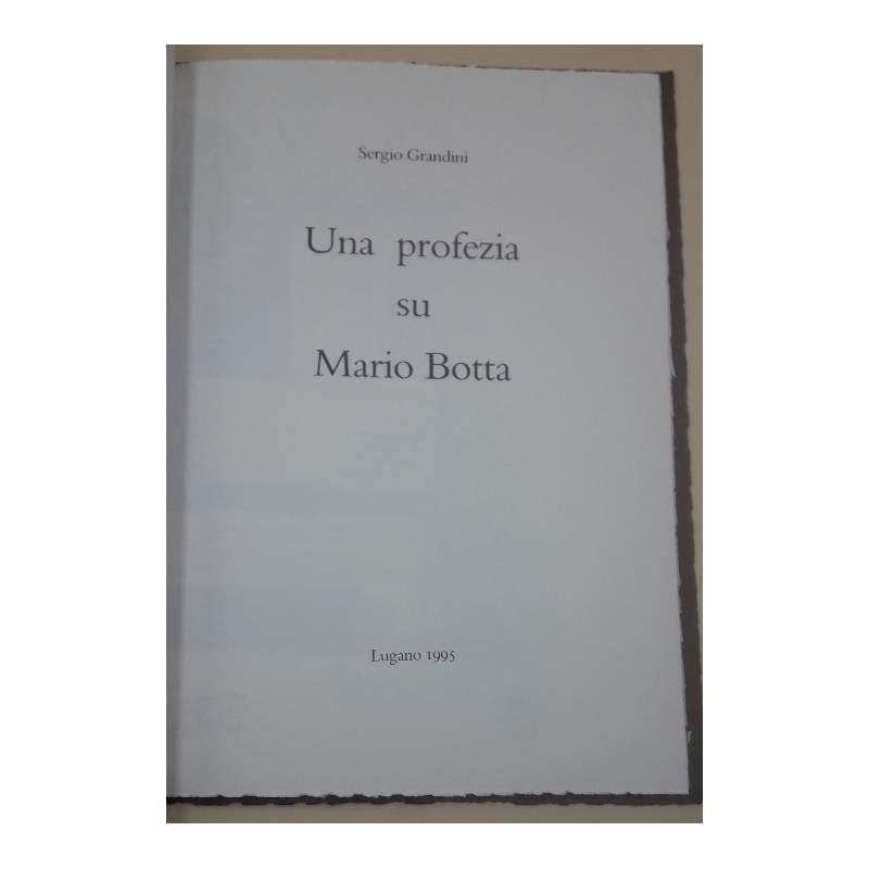 Una Profezia su Mario Botta