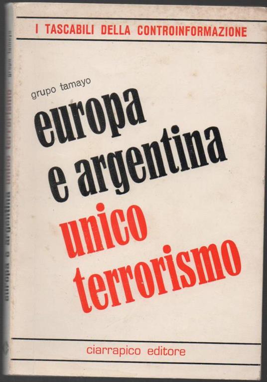 Europa e Argentina Unico Terrorismo  - copertina
