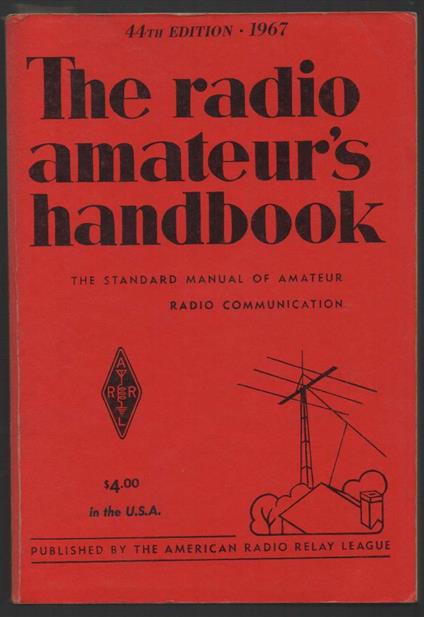The Radio Amateur's Handbook The Standard Manual Of Amateur Radio Communicator  - copertina