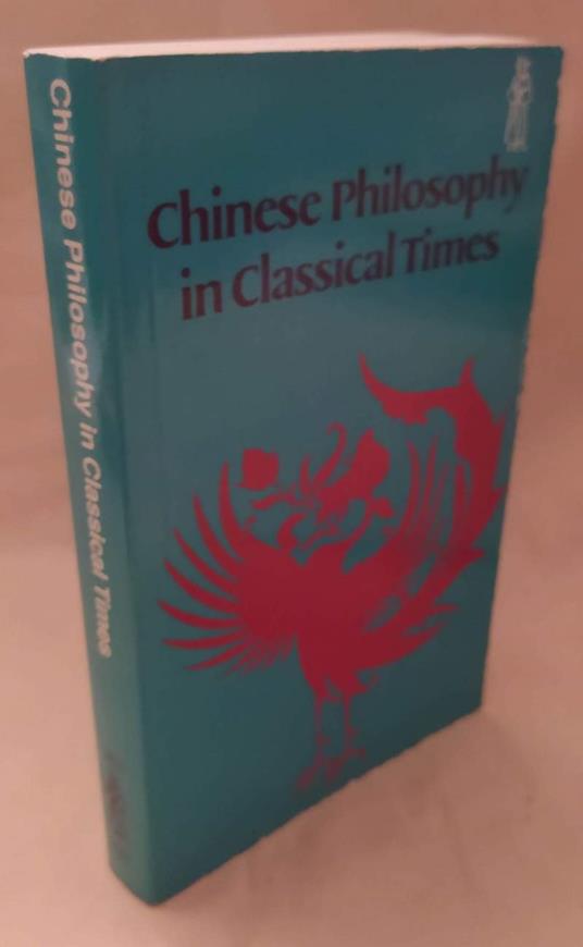 Chinese Philosophy in Classical Times  - copertina