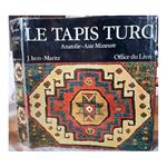 Le Tapis Turc- Anatolie-asie Mineure