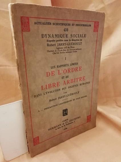 Les Rapports Limites De L'ordre Et Du Libre Arbitre Dans L'evolution Des Socižtžs Humaines  - copertina
