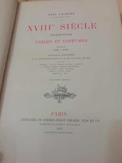 Xviii Siecle. Institutions, Usages Et Costumes. France 1700 - 1789  - copertina