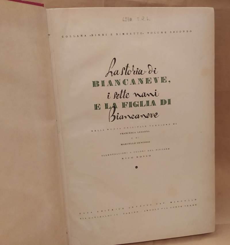 La Storia di Biancaneve, I Sette Nani e La Figlia di Biancaneve 