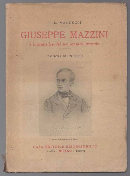 Giuseppe Mazzini e La Prima Fase Del Suo Pensiero Letterario - copertina