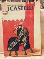 I Castelli Architettura e Difesa Del Territorio tra Medioevo e Rinascimento 