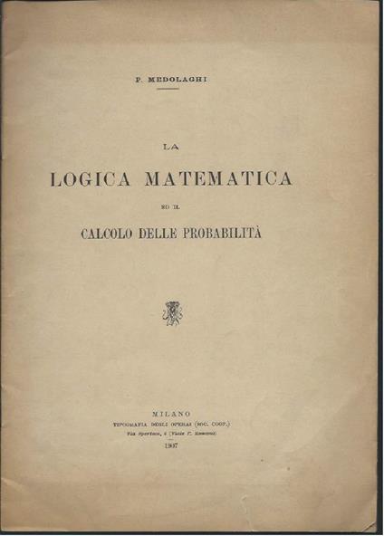 La Logica Matematica Ed Il Calcolo Delle Probabilitë - copertina