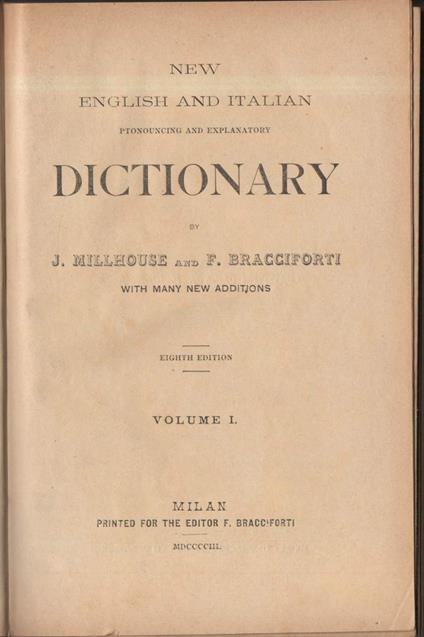 New English And Italian Pronouncing And Explanatory Dictionary - copertina