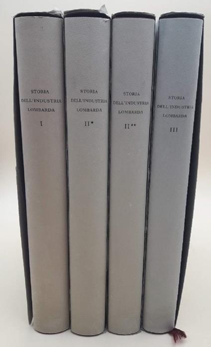 Storia Dell'industria Lombarda Voll. I, Ii*,ii**,iii - copertina
