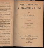 Pour Comprendre La Geometrie Plane/pour Continuer La Geometrie Plane/pour Comprendre La Geometrie Dans L'espace Et Les