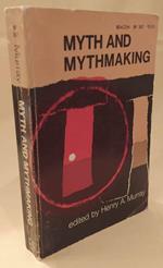 Myth And Mythmaking 