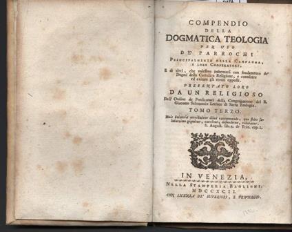Compendio Della Dogmatica Teologia per Uso Dè Parrochi Principalmente Della Campagna e Loro Cooperatori-tomo Iii- - copertina