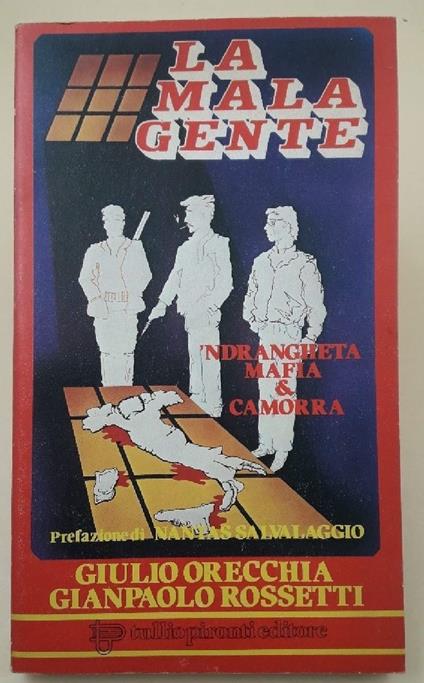 Malagente-'ndrangheta, Mafia & Camorra - copertina