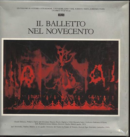 Il Balletto Del Novecento-1 Vol. + Vinile in Cofanetto - copertina