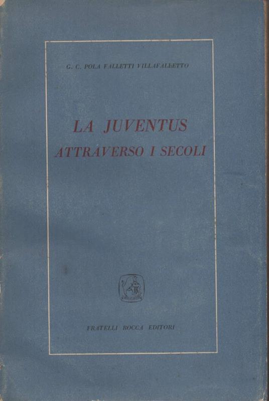 La Juventus Attraverso I Secoli  - copertina