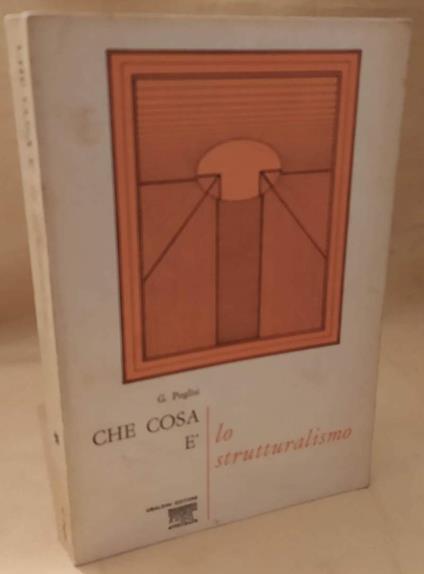 Che Cosa è Lo Strutturalismo?  - copertina