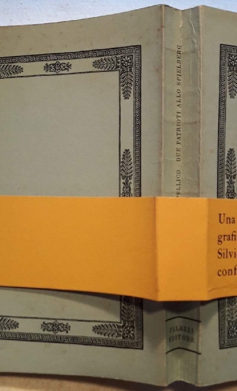 Due Patrioti Allo Spielberg