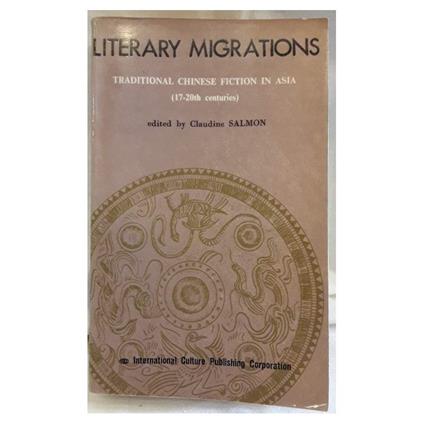 Literary Migrations-traditional Chinese Fiction in Asia - copertina